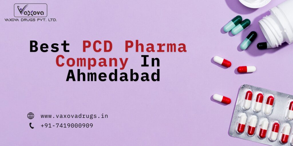 Top Rated  PCD Pharma Franchise Companies in Ahmedabad