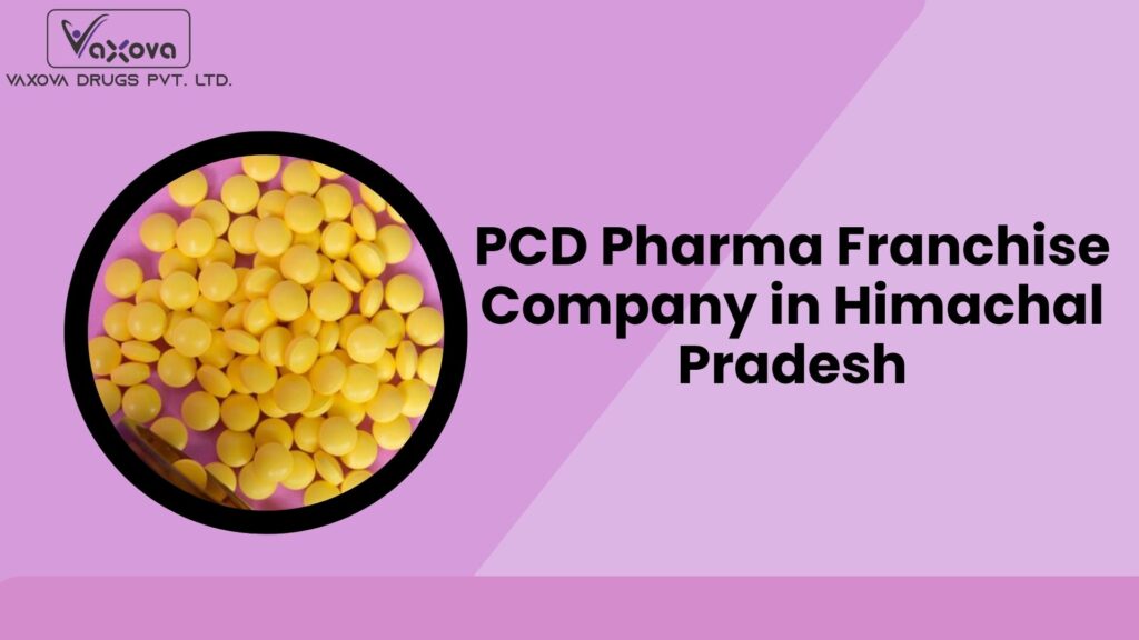 Best PCD Pharma Franchise Company in Himachal Pradesh
