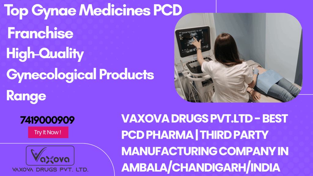 Top Gynae Medicines PCD Franchise Company in Gujarat